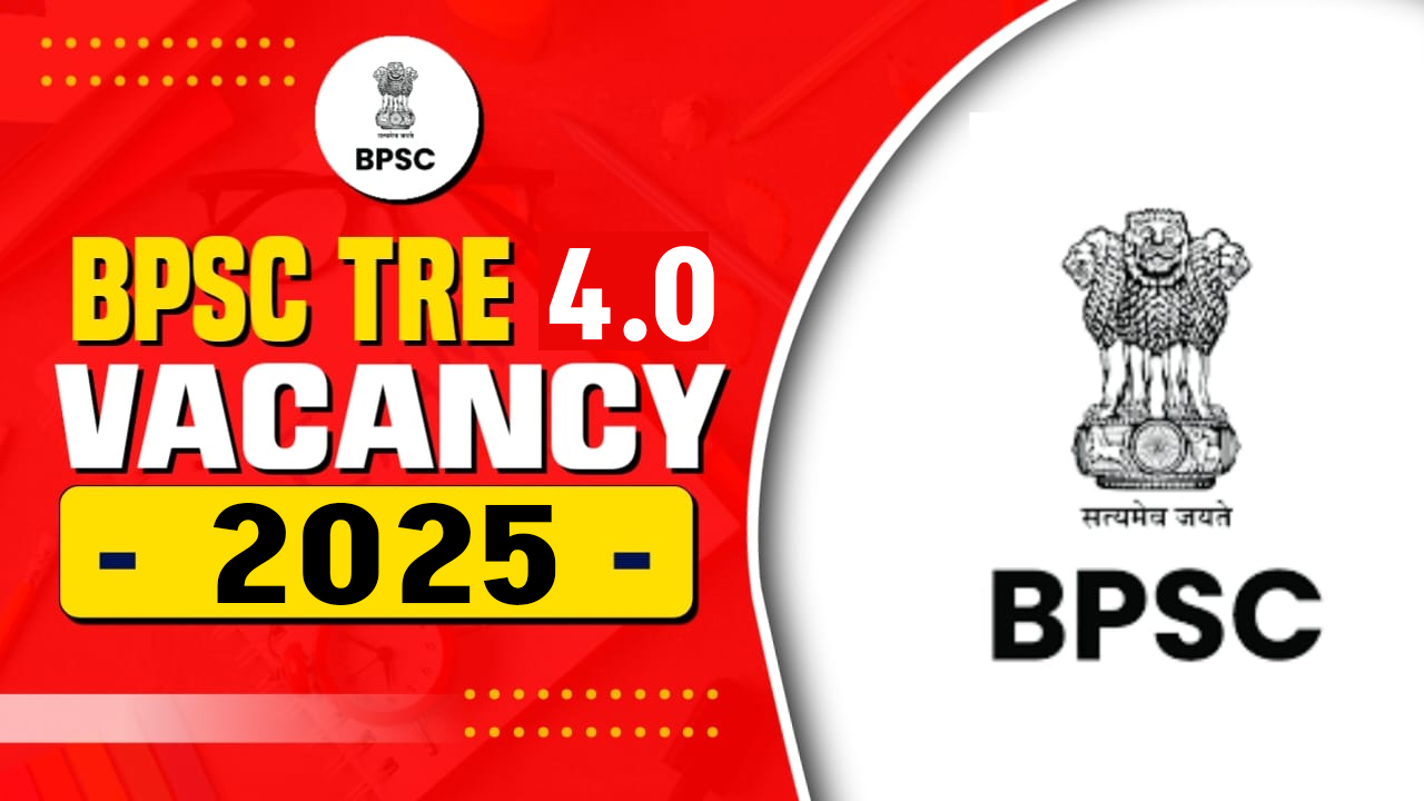 BPSC TRE 4.0 Vacancy 2025
