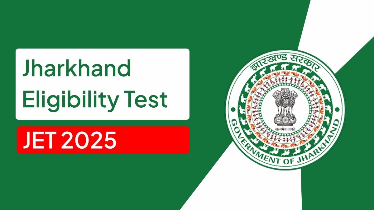 Jharkhand Eligibility Test 2025